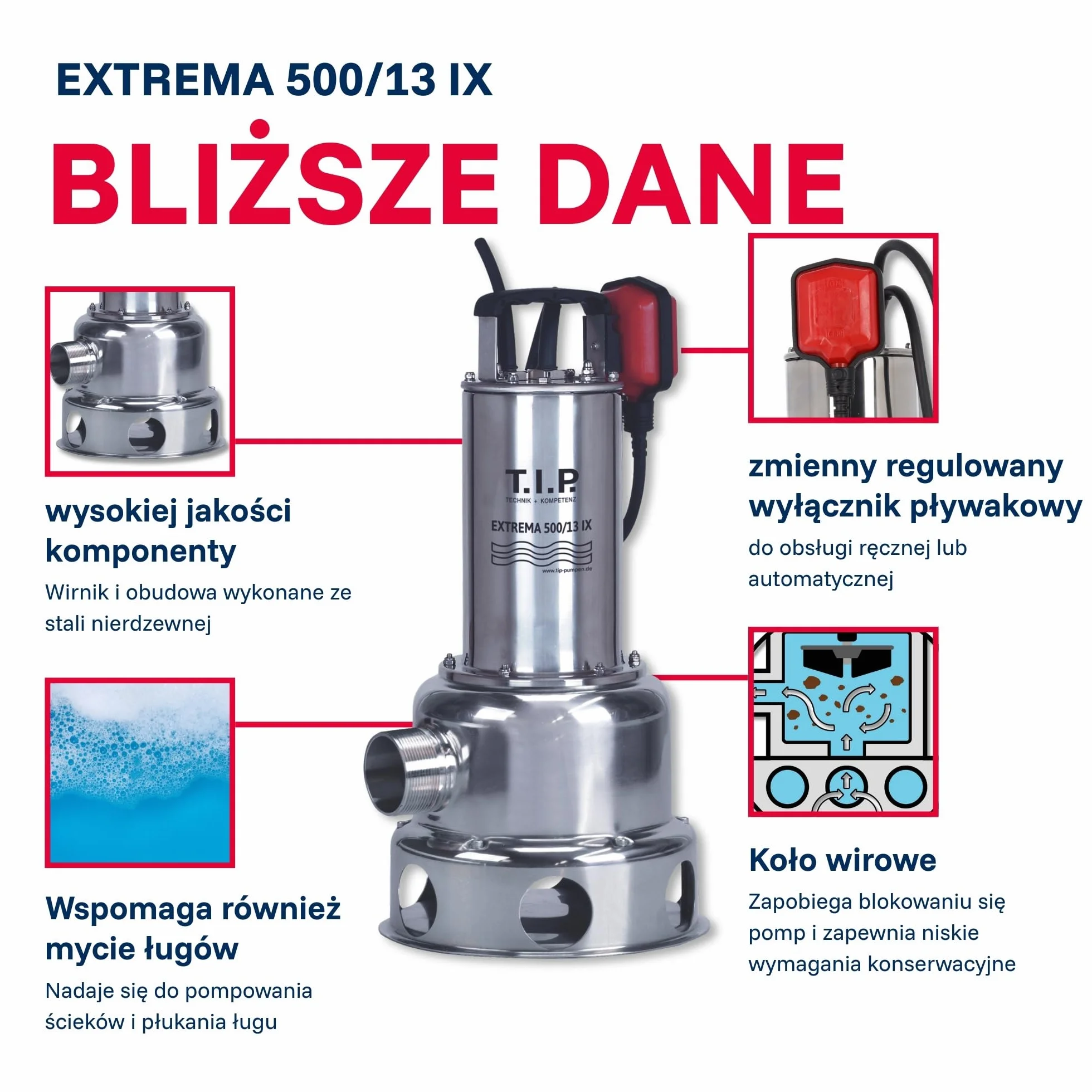 T.I.P. Pompa zanurzeniowa do brudnej wody Extrema 500/13 IX 30000 l/h 13m 1800W 45mm 95°C
